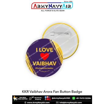 KKR Fan Button Badge - I Love Vaibhav Arora : ArmyNavyAir.com