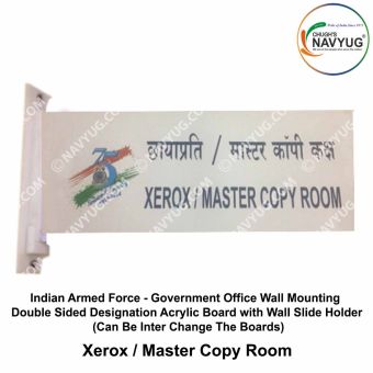 Indian Armed Force -Government Office Wall Mounting Double Sided Designation Acrylic Board with Wall Slide Holder (Can Be Inter Change The Boards)-XEROX |MASTER COPY ROOM